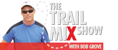 Bob Groves Show talking about Trail Running The Trail Mix Show Logo